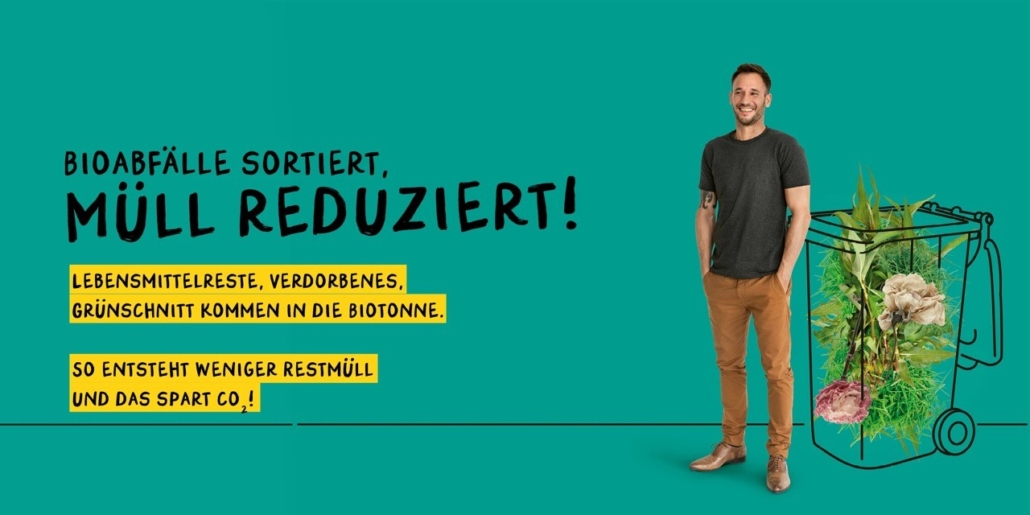 Biotonne 7 Kampagnenmotiv zur Reduzierung organischer Abfälle im Restmüll: Bioabfälle sortiert, Müll reduziert! Lebensmittelreste, Verdorbenes, Grünschnitt kommen in die Biotonne. So entsteht weniger Restmüll und das spart CO2!